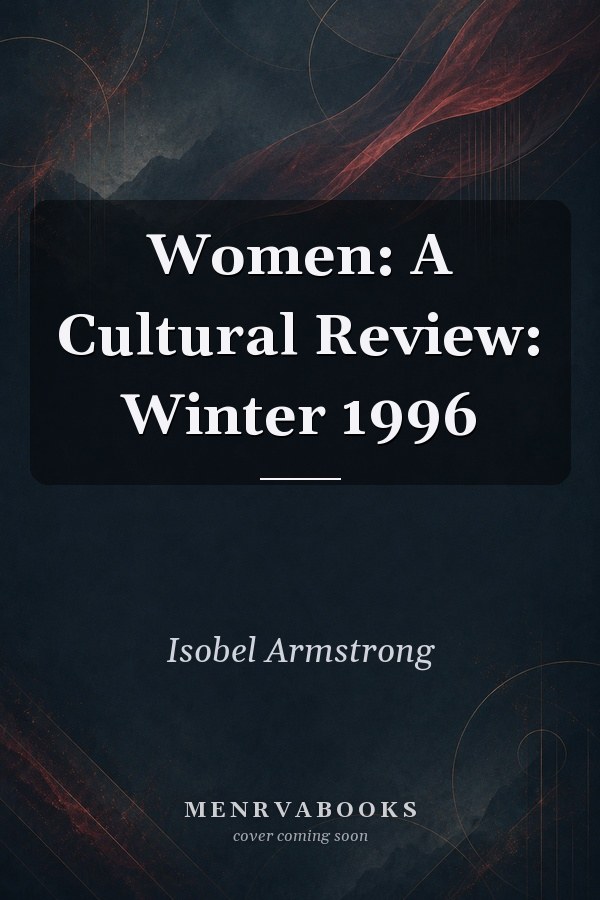 Women: A Cultural Review: Winter 1996