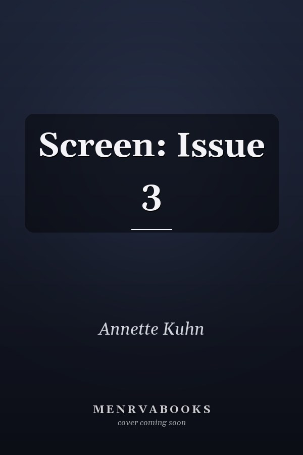 Screen: Issue 3
