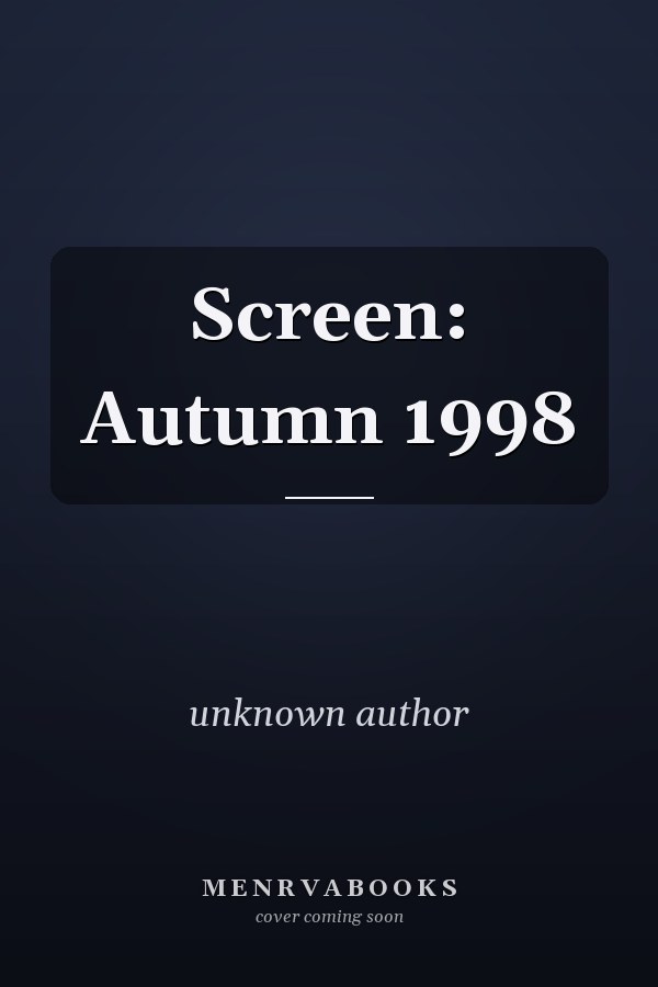 Screen: Autumn 1998