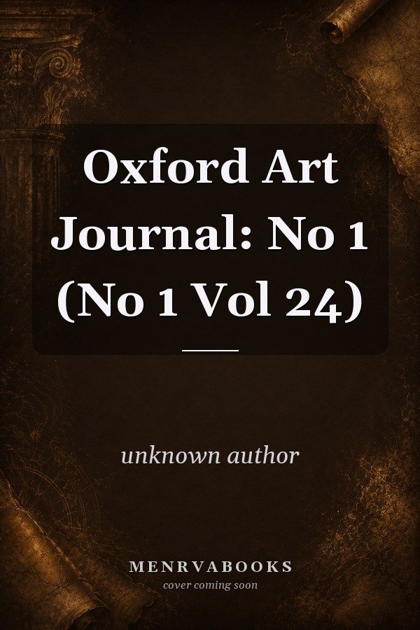 Oxford Art Journal: Vol 24, No 1