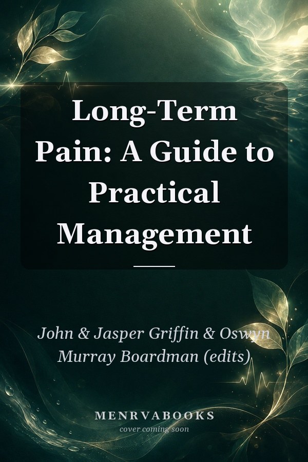 Long-Term Pain: A Guide to Practical Management