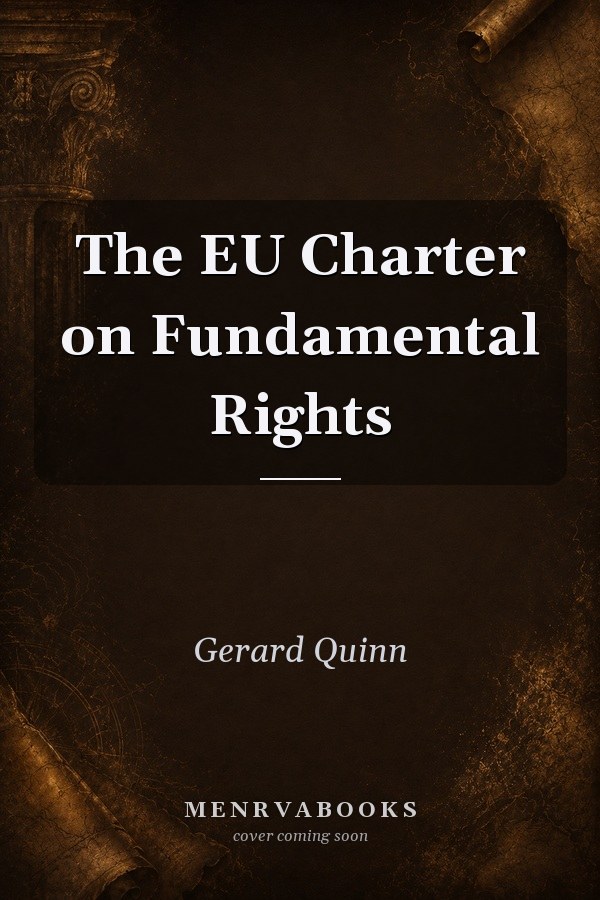 The EU Charter on Fundamental Rights
