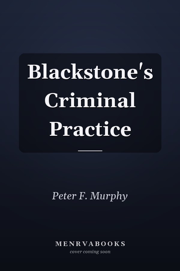 Blackstone's Criminal Practice