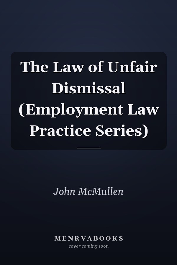 The Law of Unfair Dismissal