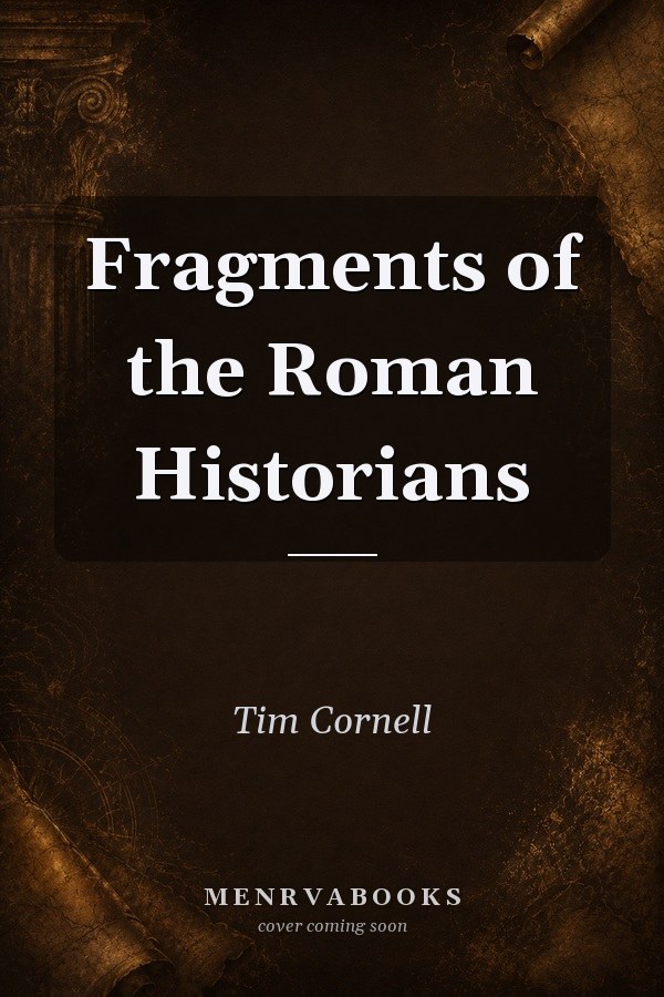 Fragments of the Roman Historians