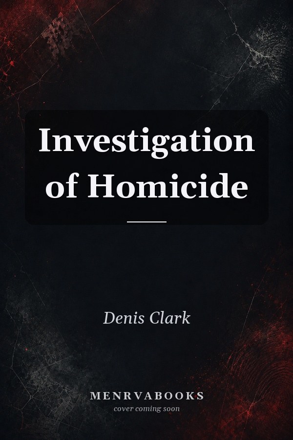 Investigation of Homicide