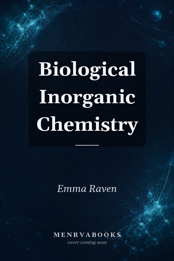 Biological Inorganic Chemistry