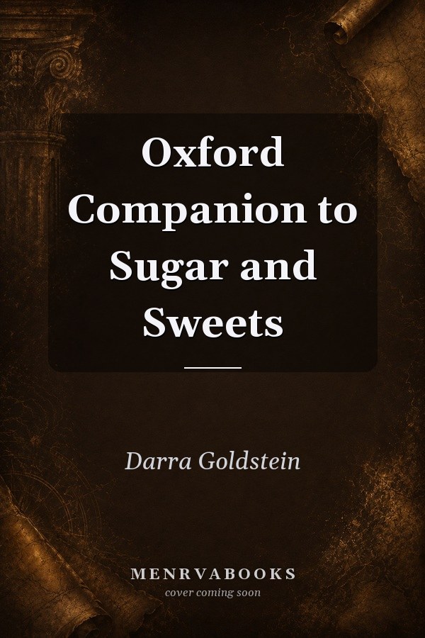 Oxford Companion to Sugar and Sweets