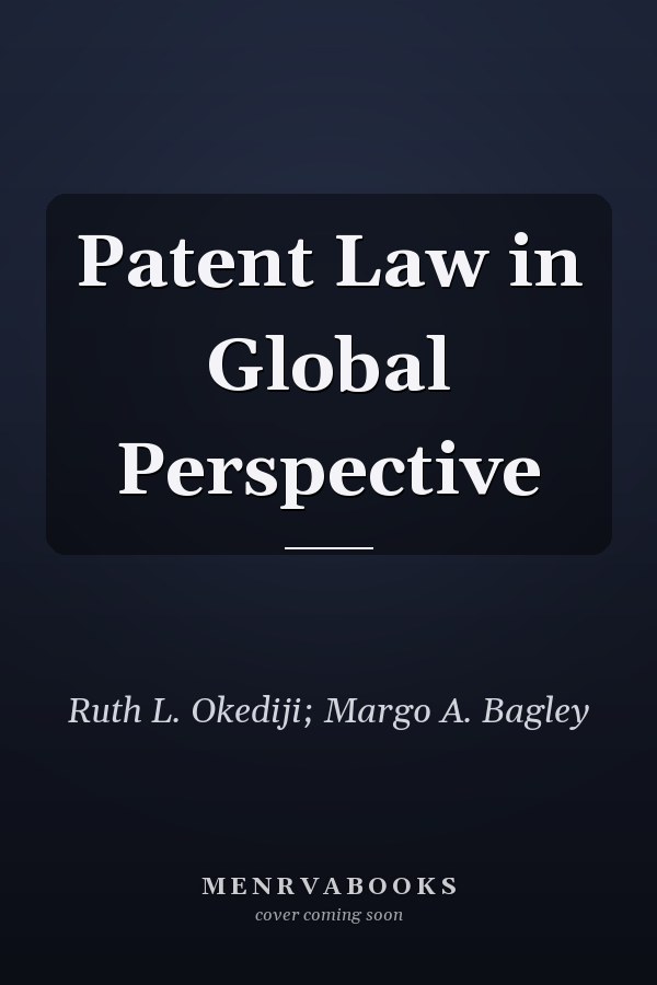 Patent Law in Global Perspective