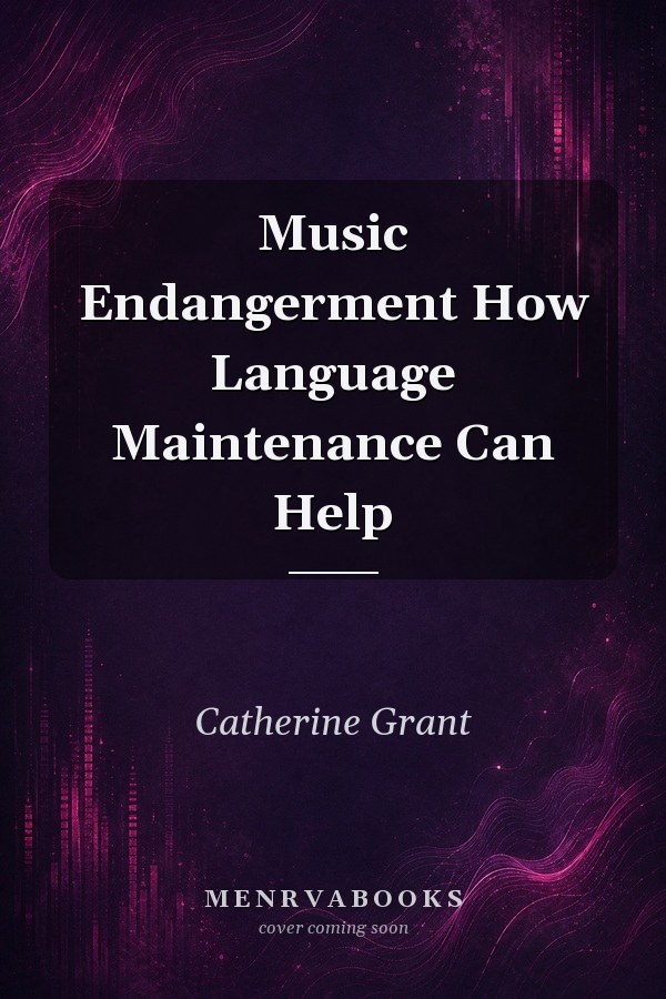 Music Endangerment How Language Maintenance Can Help