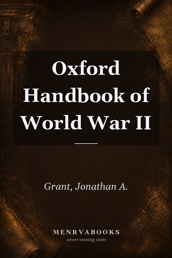 Oxford Handbook of World War II
