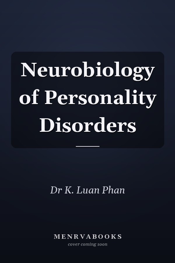 Neurobiology of Personality Disorders