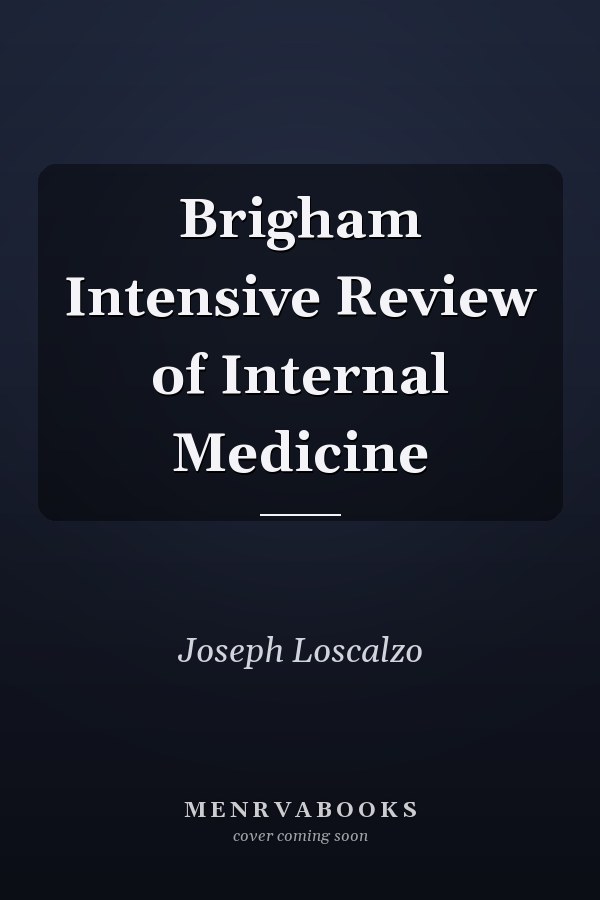 Brigham Intensive Review of Internal Medicine