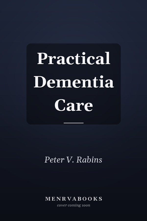 Practical Dementia Care