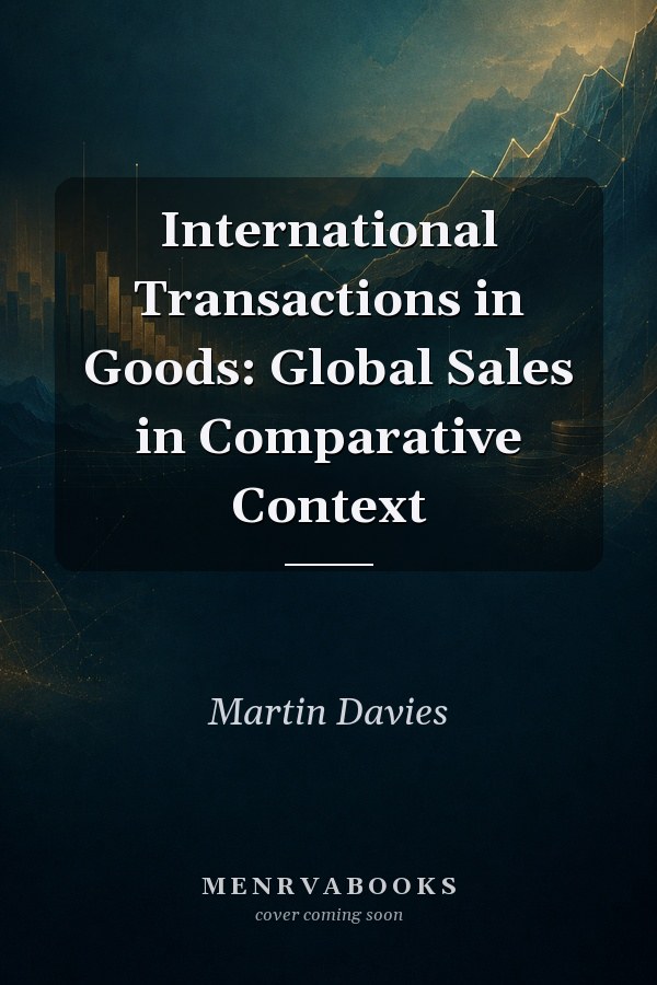 International Transactions in Goods: Global Sales in Comparative Context