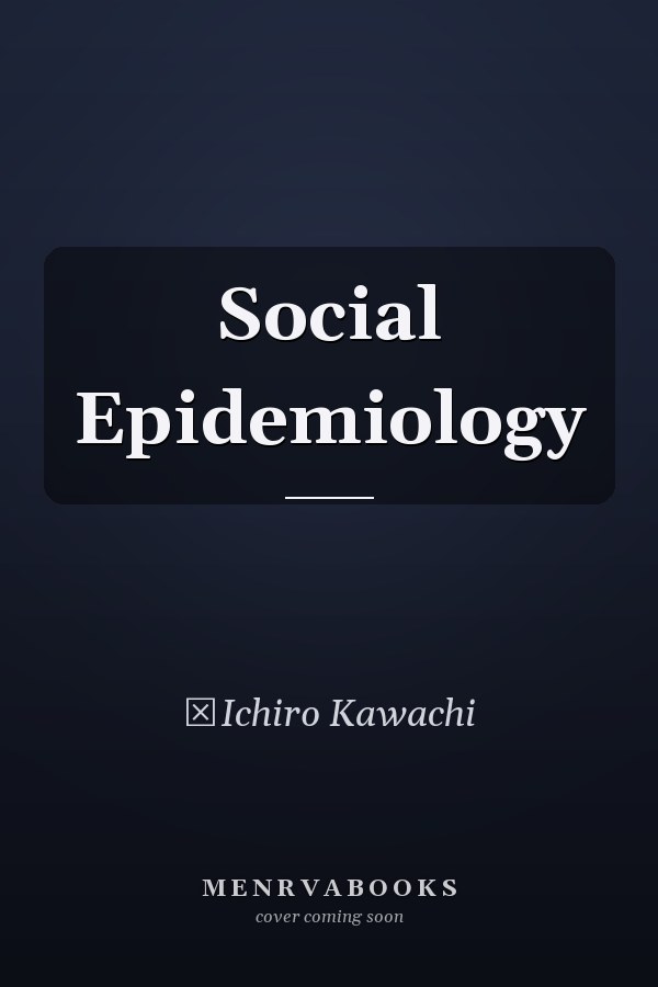 Social Epidemiology