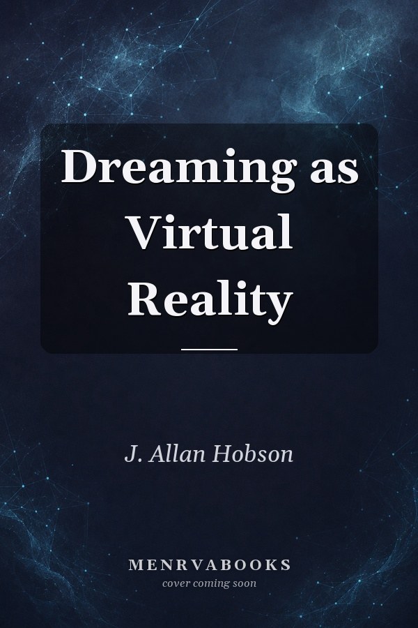 Dreaming as Virtual Reality