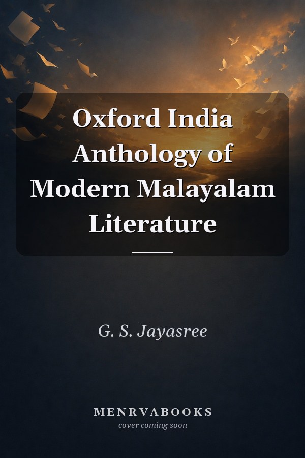 Oxford India Anthology of Modern Malayalam Literature