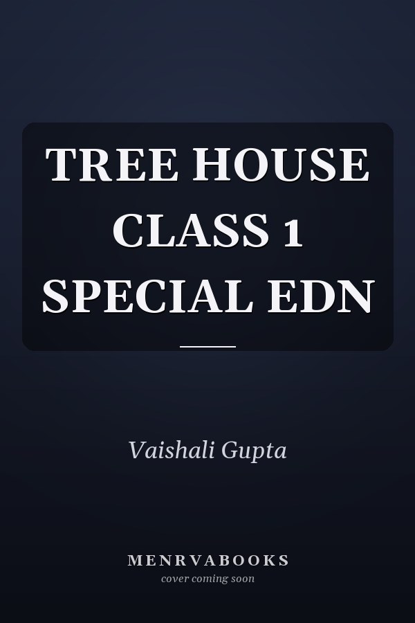 Tree House: Class 1 Special Edition