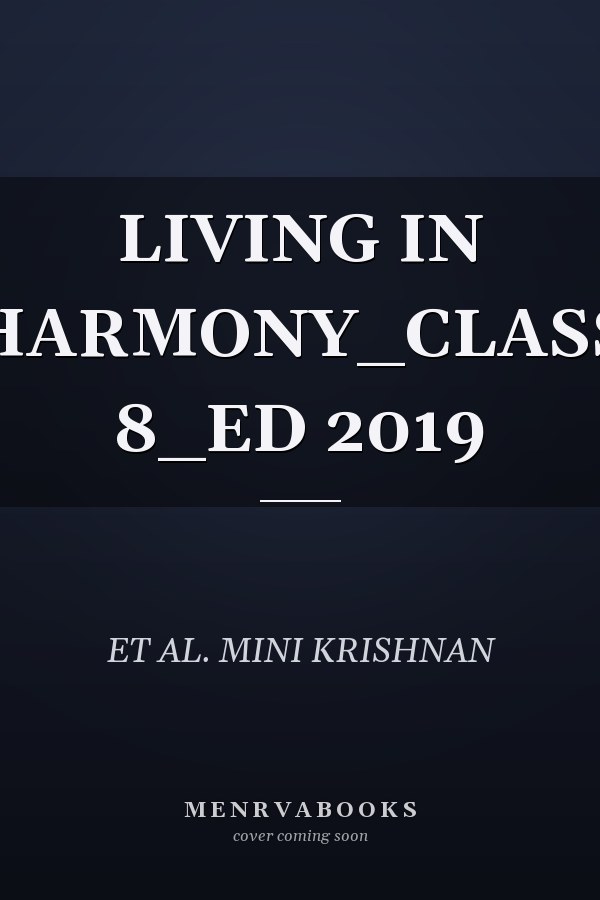 Living in Harmony: Class 8