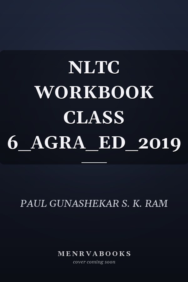 NLTC WORKBOOK CLASS 6_AGRA_ED_2019