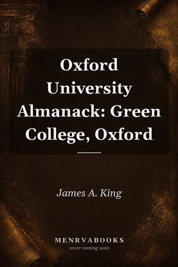 Oxford University Almanack: Green College, Oxford
