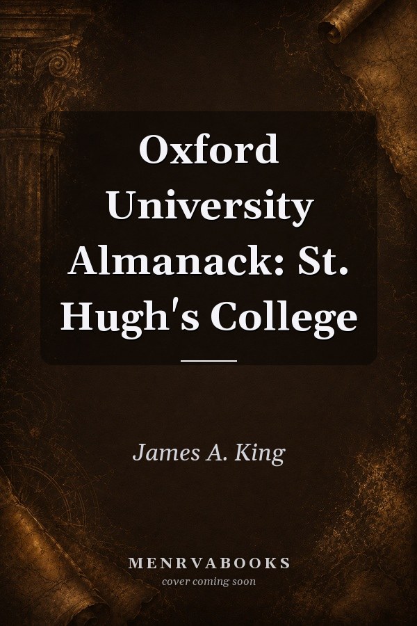 Oxford University Almanack: St. Hugh's College