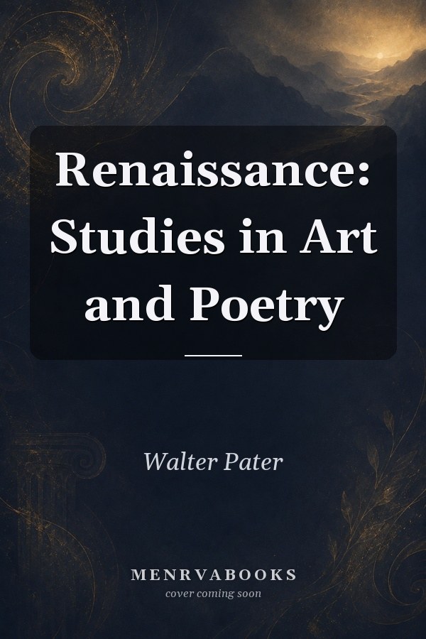 Renaissance: Studies in Art and Poetry