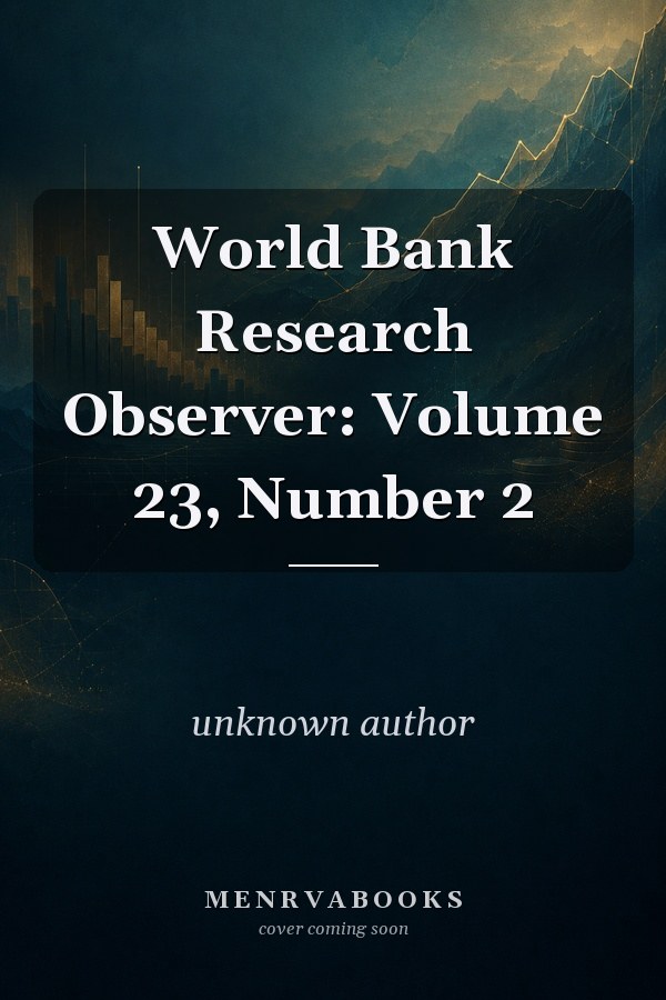 World Bank Research Observer: Volume 23, Number 2