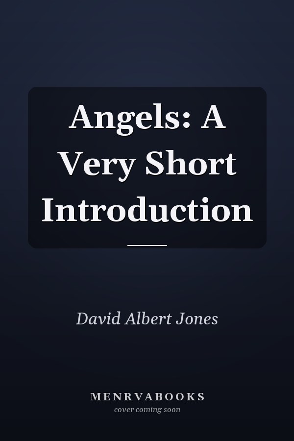 Angels: A Very Short Introduction