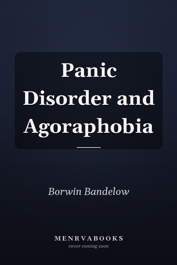 Panic Disorder and Agoraphobia