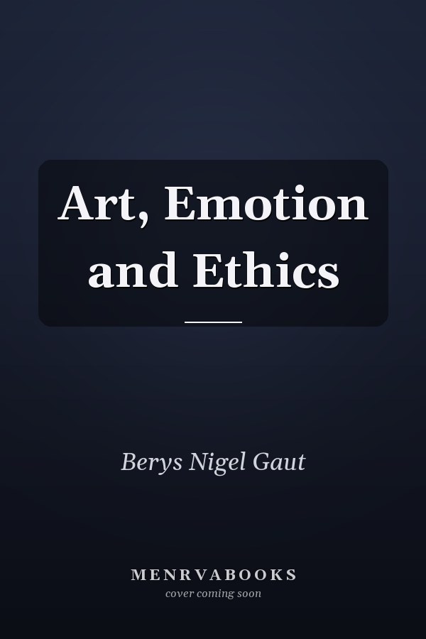 Art, Emotion and Ethics