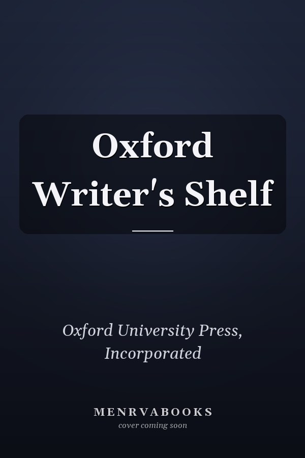 Oxford Writer's Shelf