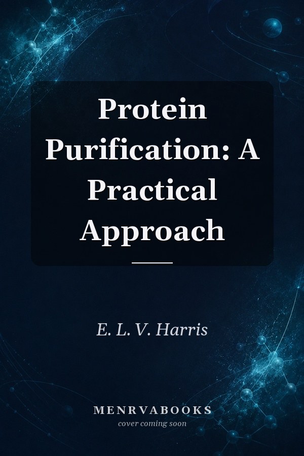 Protein Purification: A Practical Approach