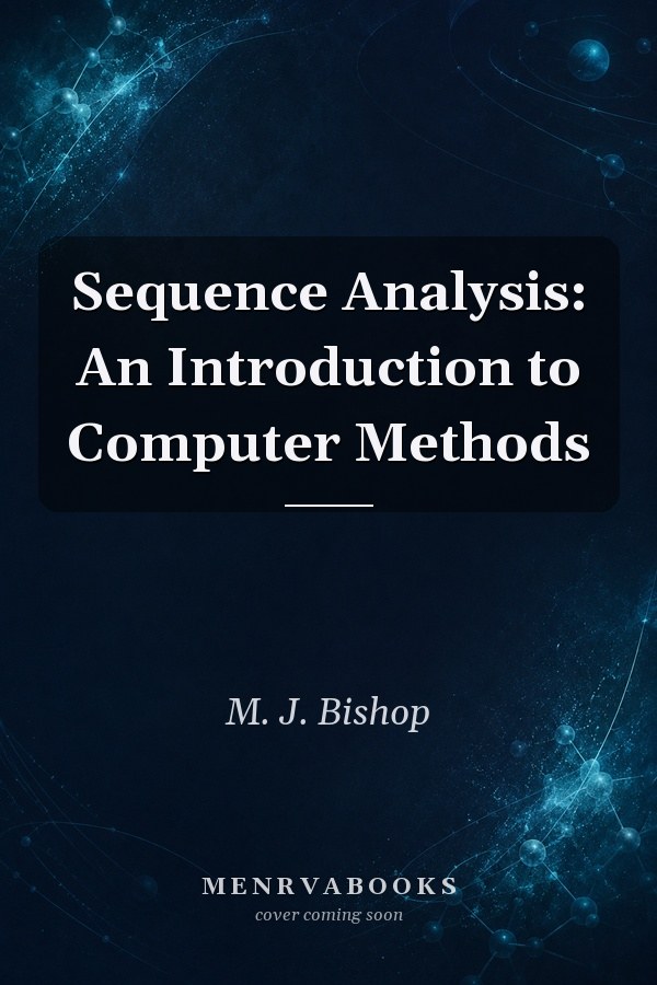 Sequence Analysis: An Introduction to Computer Methods