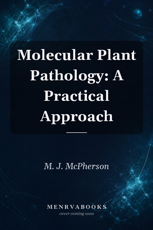 Molecular Plant Pathology: A Practical Approach