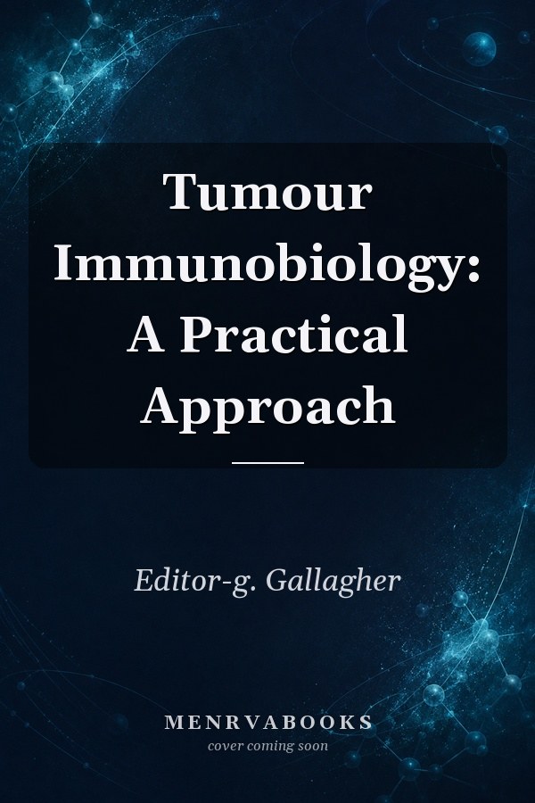Tumour Immunobiology: A Practical Approach