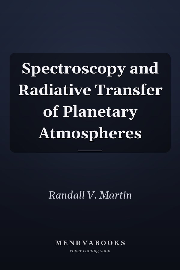 Spectroscopy and Radiative Transfer of Planetary Atmospheres