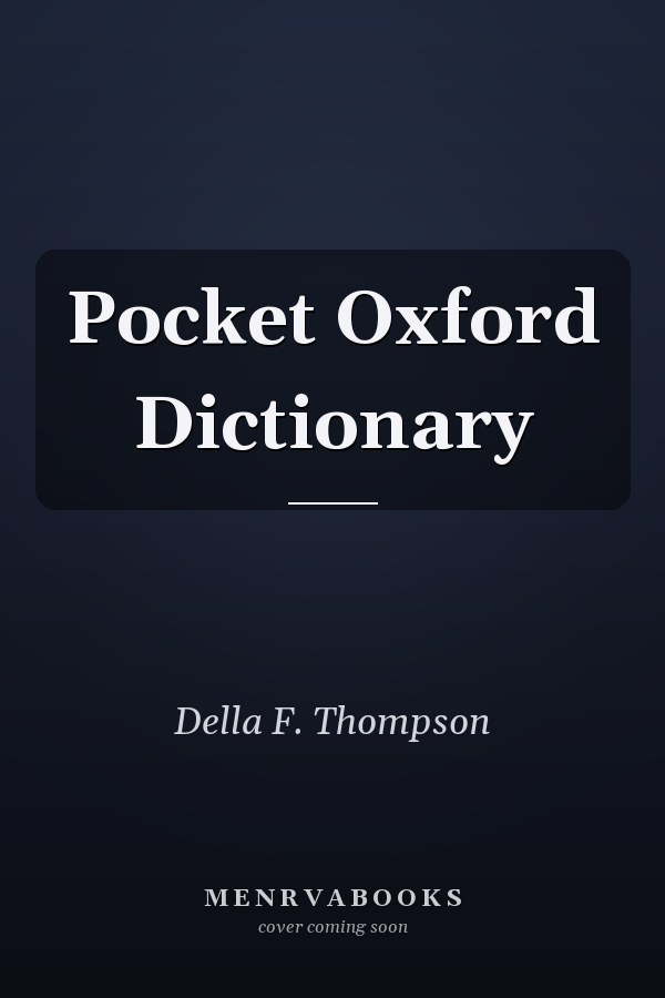 Pocket Oxford Dictionary
