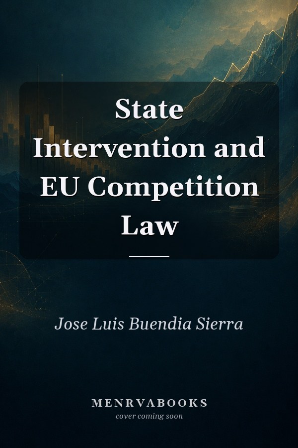State Intervention and EU Competition Law