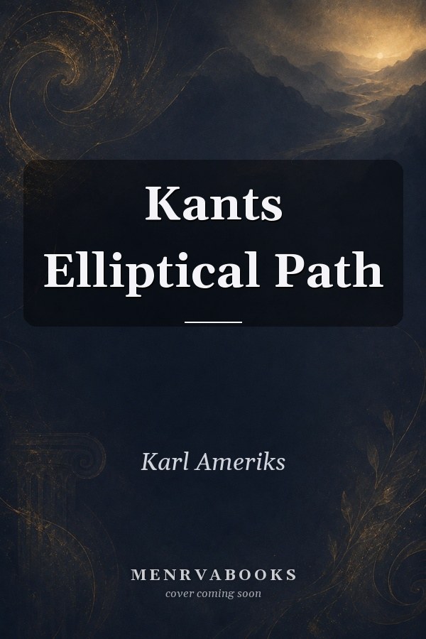 Kants Elliptical Path