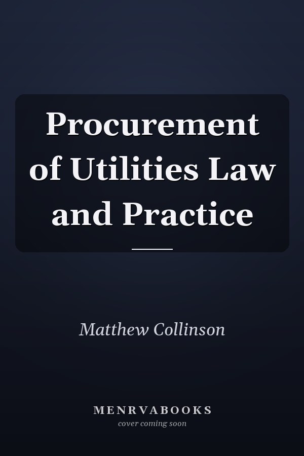 Procurement of Utilities Law and Practice