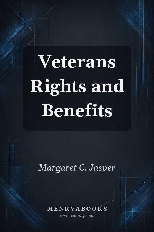 Veterans Rights and Benefits