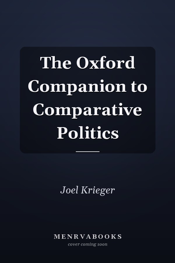 The Oxford Companion to Comparative Politics