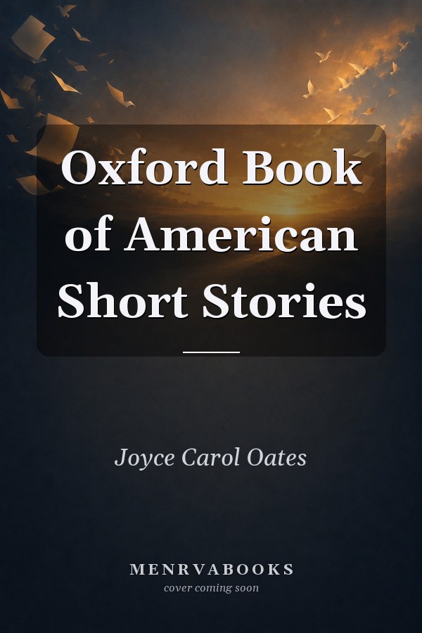 Oxford Book of American Short Stories