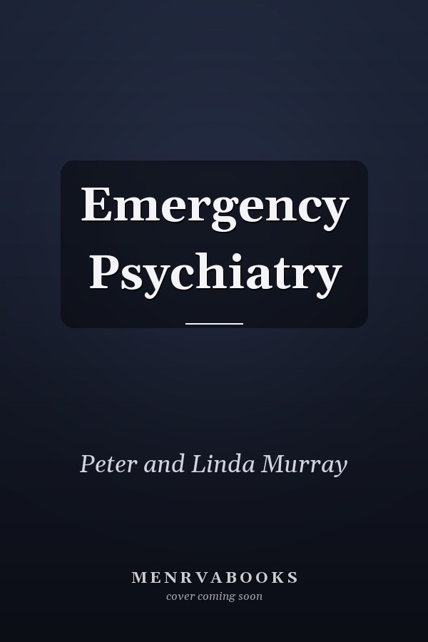 Emergency Psychiatry