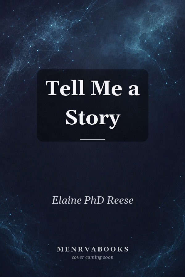 Tell Me a Story