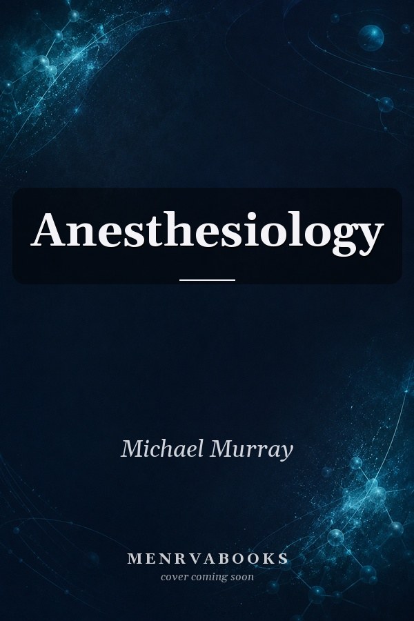 Anesthesiology