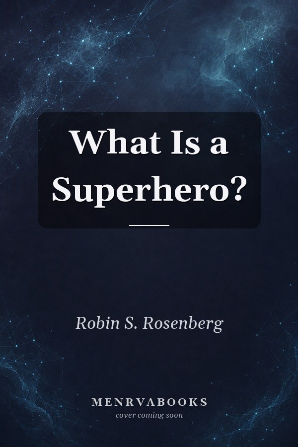 What Is a Superhero?