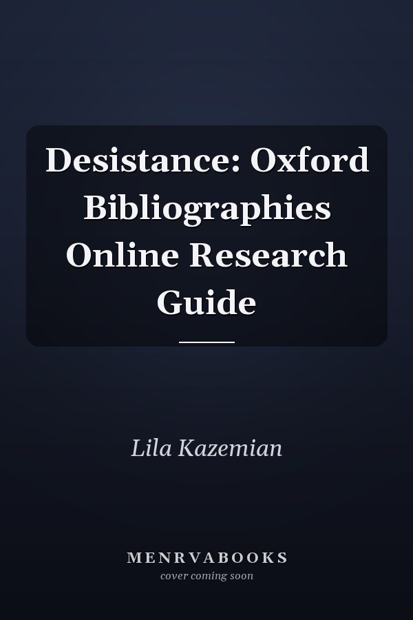 Desistance: Oxford Bibliographies Online Research Guide